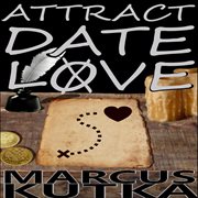 Attract date love cover image
