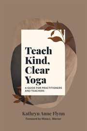 Teach kind, clear yoga cover image