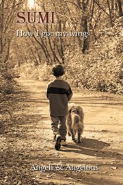Sumi. How I Got My Wings cover image