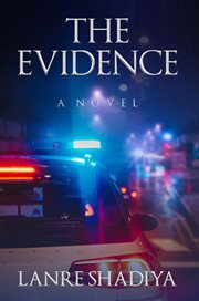 The evidence. A Novel cover image