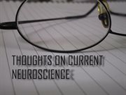 Thoughts on current neuroscience cover image