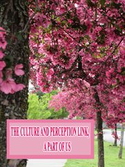 The culture and perception link, a part of us cover image