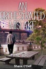An orchestrated mistake cover image