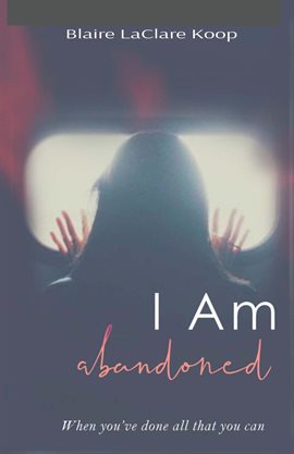Imagen de portada para I Am. abandoned