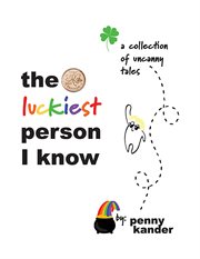 The luckiest person i know cover image