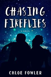 Chasing fireflies cover image