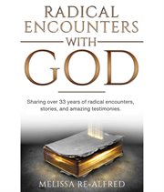 Radical encounters with god cover image
