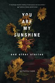 You Are My Sunshine and Other Stories cover image