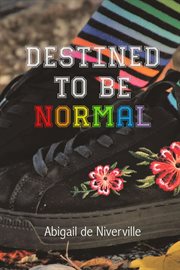 Destined to Be Normal cover image