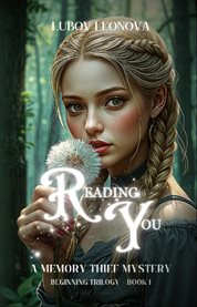 Reading You : A Memory Thief Mystery cover image