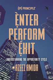 Enter, perform, exit cover image