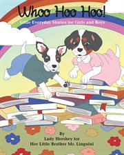 Whoo hoo hoo! little everyday stories for girls and boys by lady hershey for her little brother m cover image