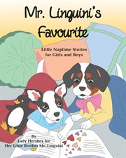 Mr. linguini's favourite little naptime stories for girls and boys by lady hershey for her little cover image