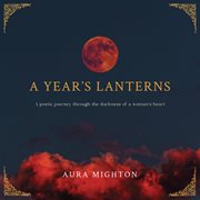 A year's lanterns cover image
