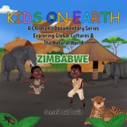 Kids on Earth a Children's Documentary Series Exploring Human Culture & the Natural World : Z cover image