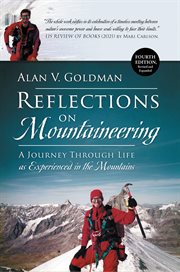 Reflections on mountaineering : A Journey Through Life as Experienced in the Mountains cover image