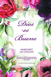 God Is Good : Dios es Bueno cover image