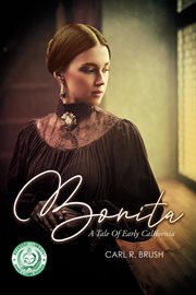 Bonita : A Tale of Early California cover image