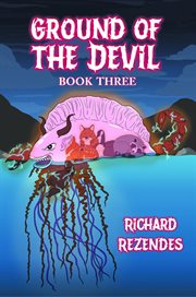 Ground of the Devil : Book Three cover image