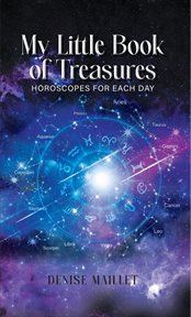 My Little Book of Treasures : Horoscopes For Each Day cover image