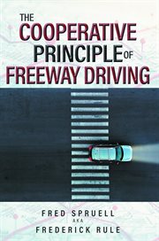 The Cooperative Principle of Freeway Driving cover image