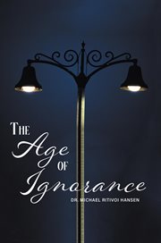 The Age of Ignorance cover image