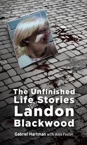 The Unfinished Life Stories of Landon Blackwood cover image