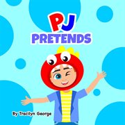 PJ Pretends cover image