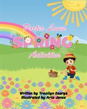 Porter Loves Spring Activities cover image