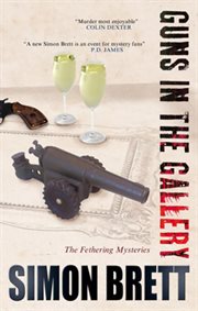Guns in the gallery : a Fethering mystery cover image