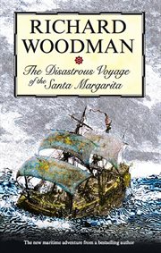 The disastrous voyage of the Santa Margarita cover image