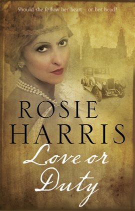 Cover image for Love or Duty - A saga set in 1920s Liverpool