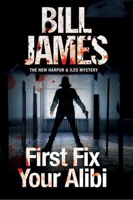 Cover image for First Fix Your Alibi