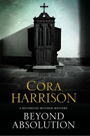 Beyond absolution : a mystery set in 1920s Ireland cover image