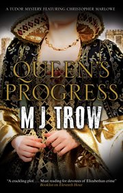 Queen's progress : a Kit Marlowe mystery cover image
