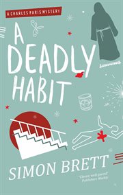 A deadly habit. A Theatrical Mystery cover image