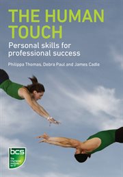 The human touch : personal skills for professional success cover image