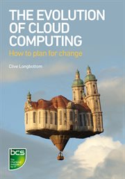 The evolution of cloud computing : how to plan for change cover image