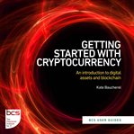 Getting Started With Cryptocurrency cover image
