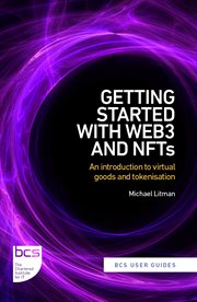 Getting Started With WEB3 and NFTs : An introduction to virtual goods and tokenisation cover image