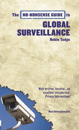 Cover image for The No-Nonsense Guide to Global Surveillance