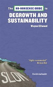 The no-nonsense guide to degrowth and sustainability cover image