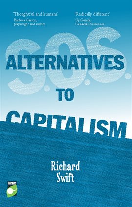 Cover image for S.O.S. Alternatives to Capitalism