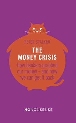 Cover image for NoNonsense The Money Crisis