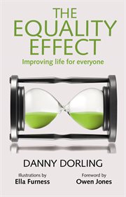 The equality effect : Improving life for everyone cover image