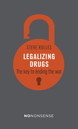 Cover image for NoNonsense Legalizing Drugs