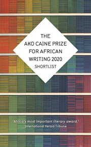 The ako caine prize for african writing 2020 cover image