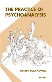 The practice of psychoanalysis cover image