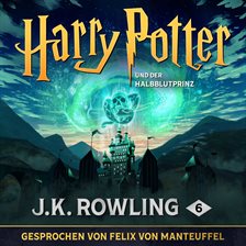 Harry Potter und der Halbblutprinz Harry Potter und der Halbblutprinz
