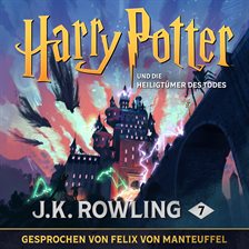 Harry Potter und die Heiligtümer des Todes Harry Potter und die Heiligtümer des Todes